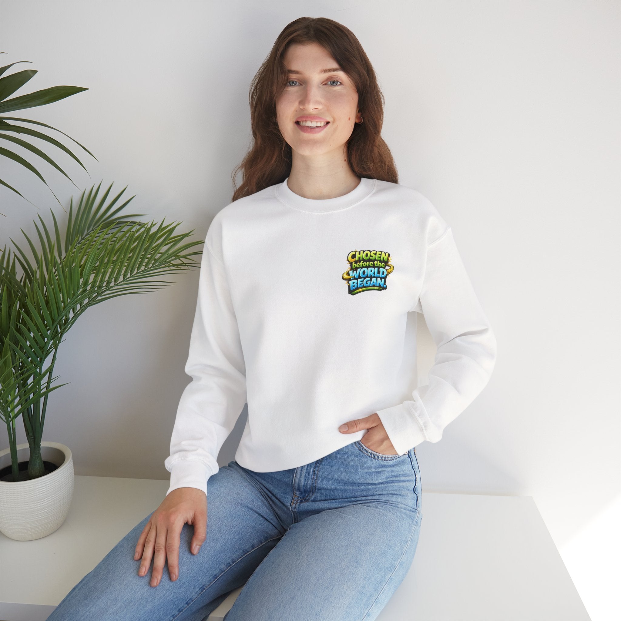 Chosen Before The World Began Unisex Sweatshirt