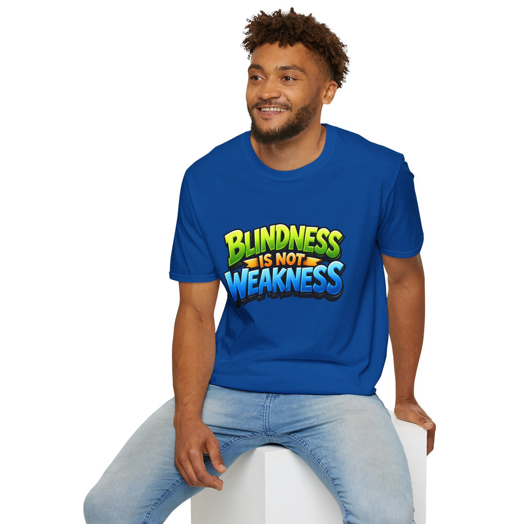 Blindness is not weakness Unisex T-Shirt