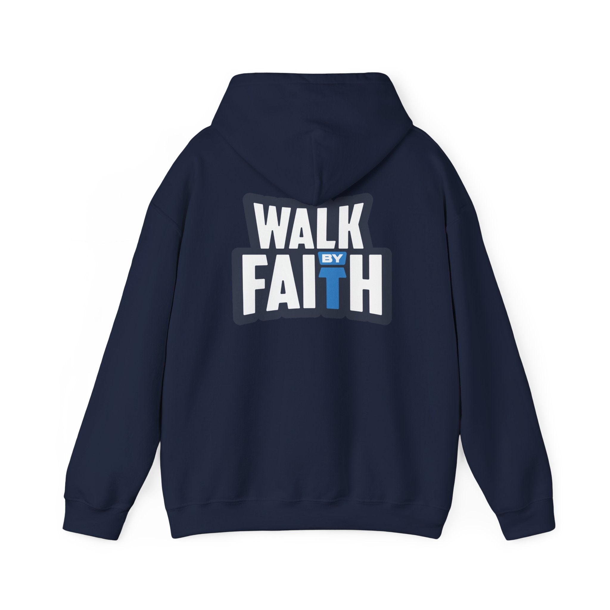 Walk By Faith Unisex Hoodie