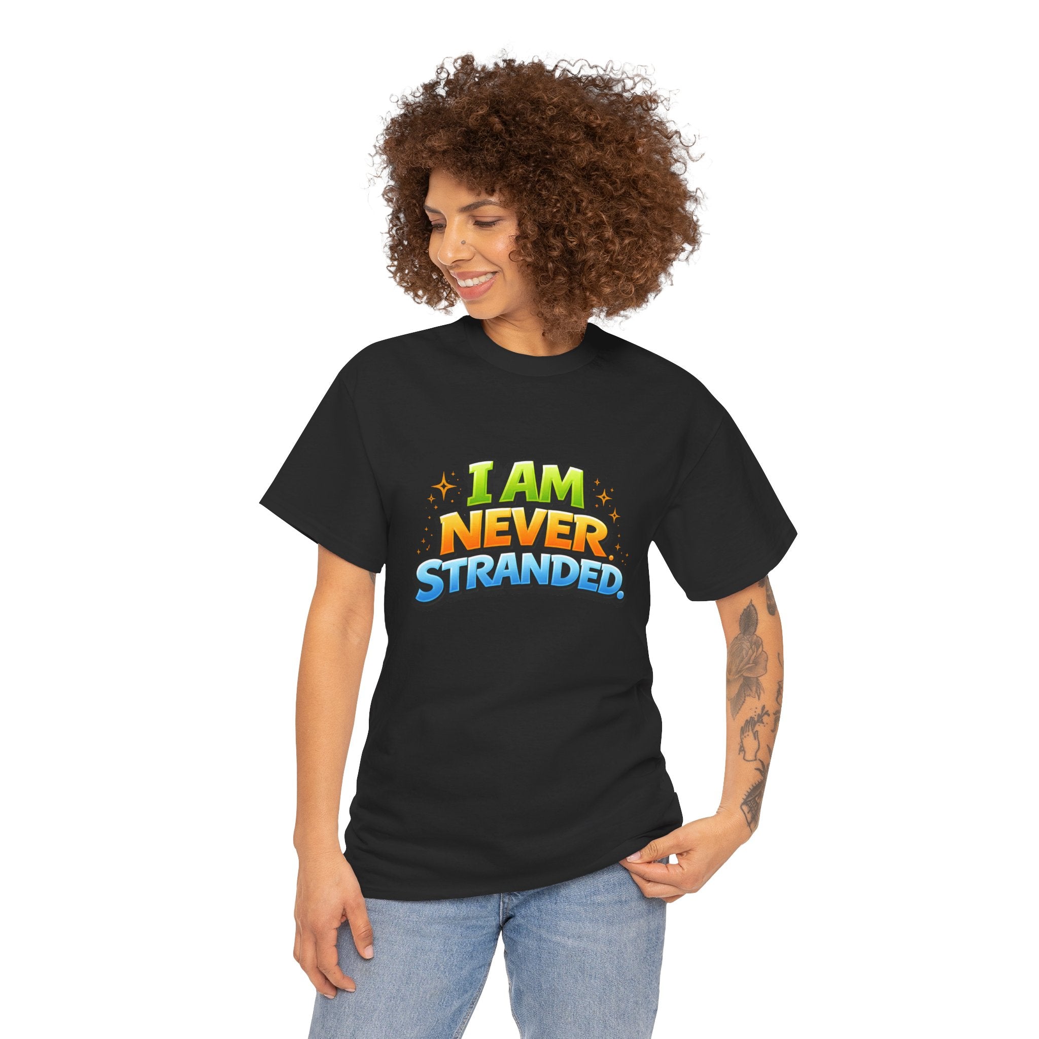 I Am Never Stranded Unisex Tee