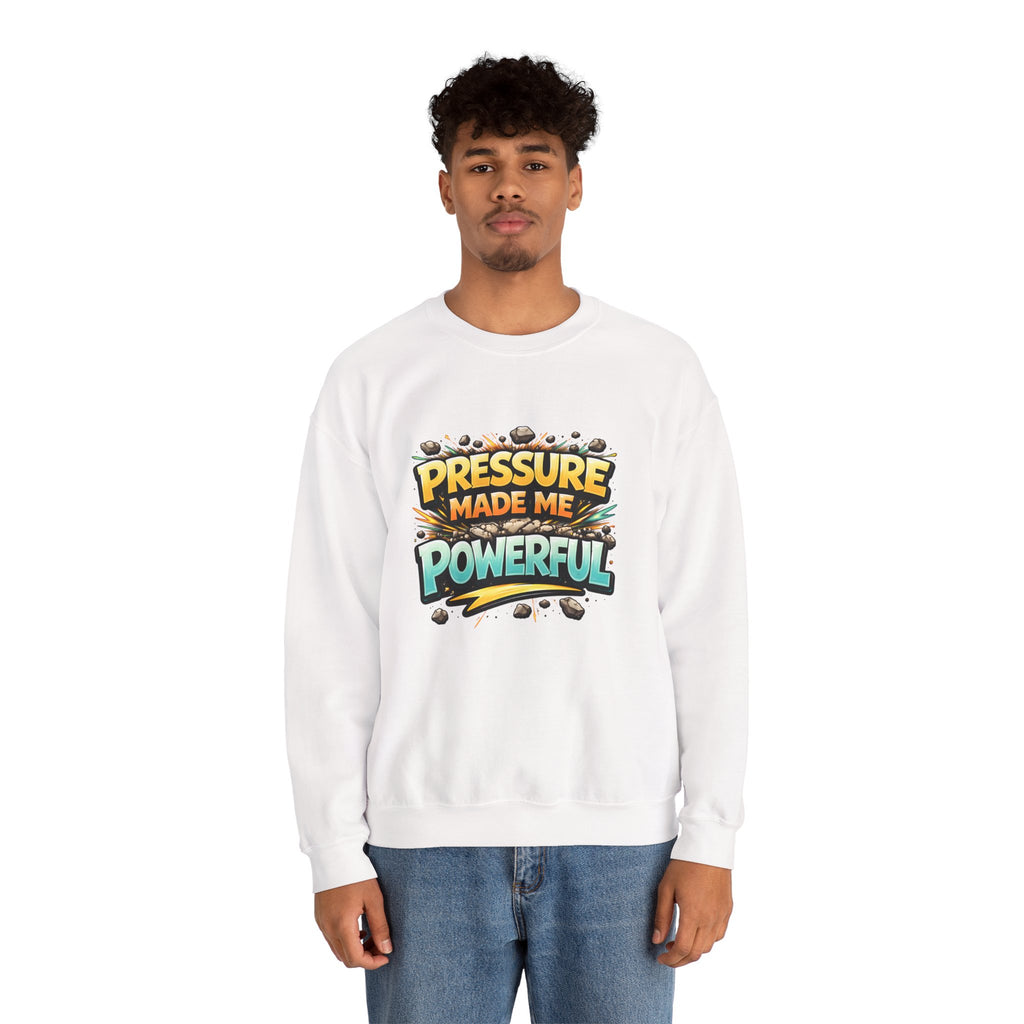 Pressure Made Me Powerful Unisex Sweatshirt