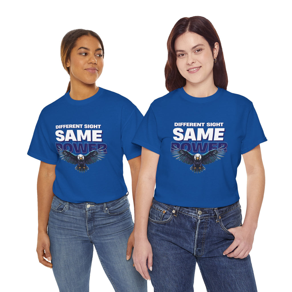 Different Sight Same Power Unisex Tee