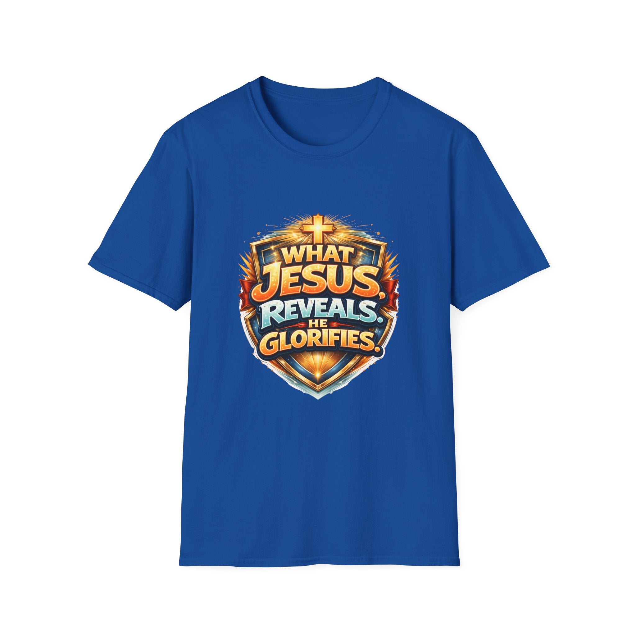What Jesus Reveals, He Glorifies Unisex T-Shirt