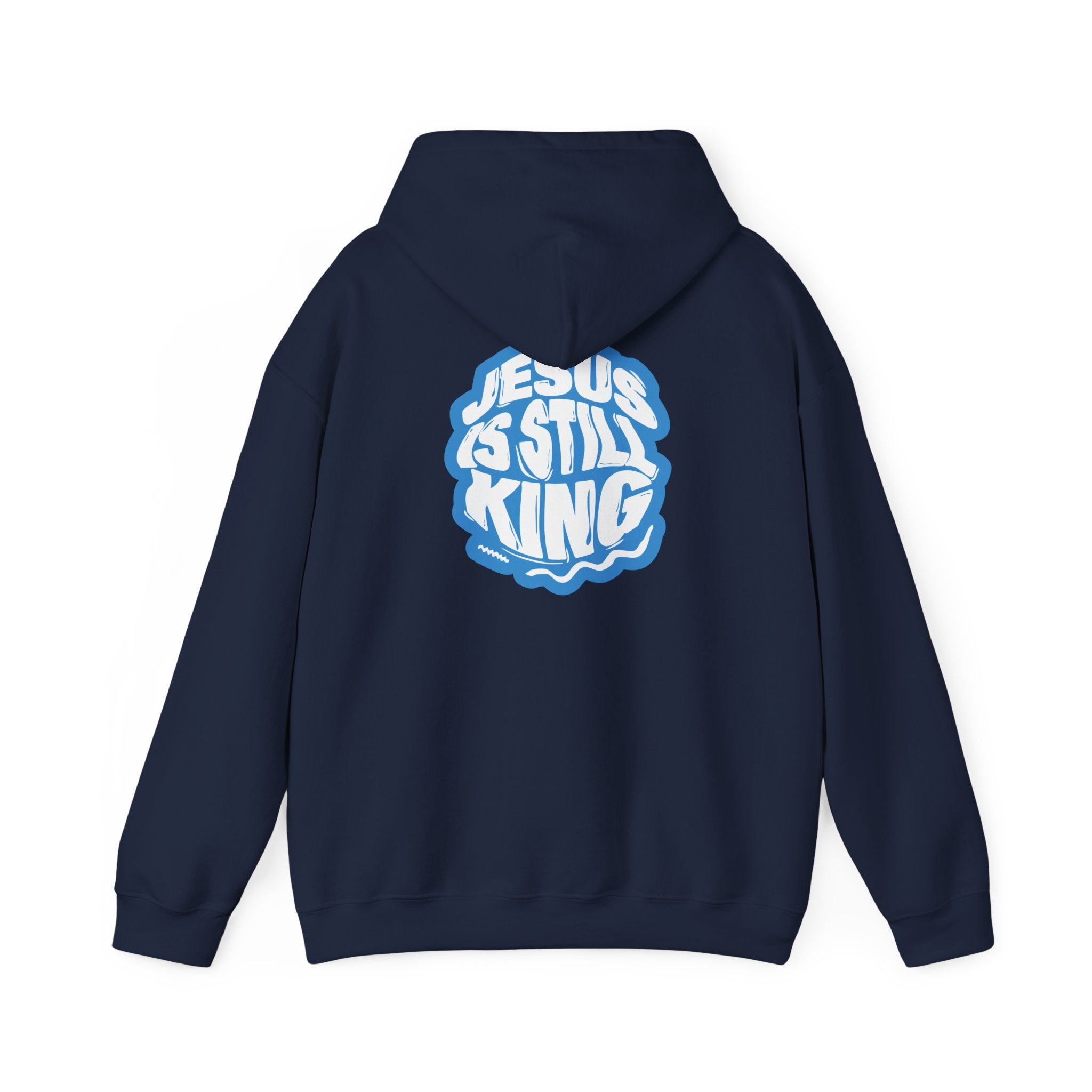 Jesus Is Still King Unisex Hoodie
