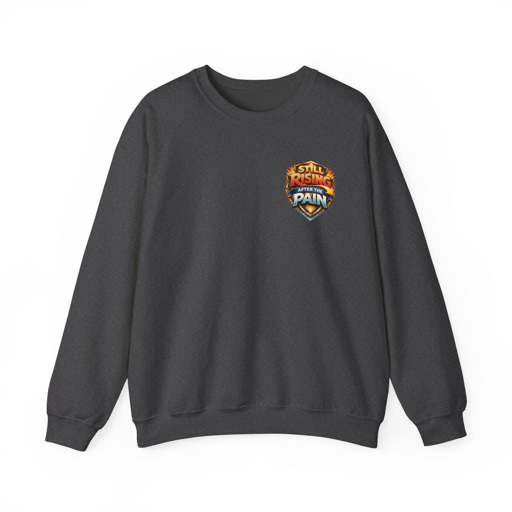 Still Rising After The Pain Unisex Sweatshirt