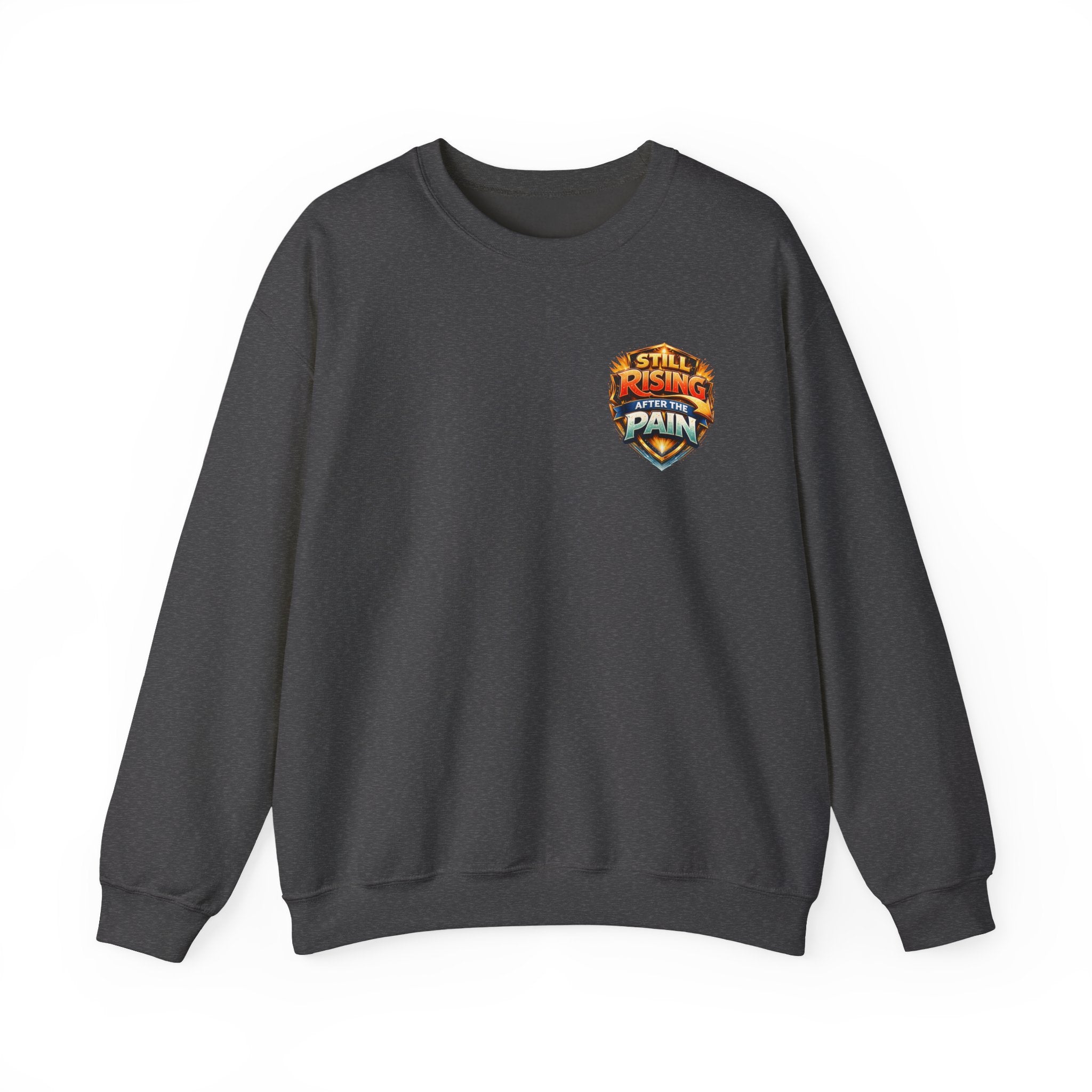 Still Rising After The Pain Unisex Sweatshirt