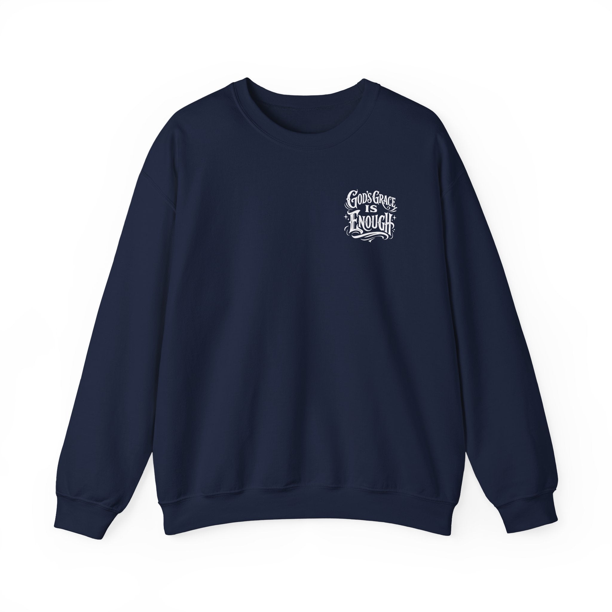 God's Grace Is Enough Unisex Sweatshirt