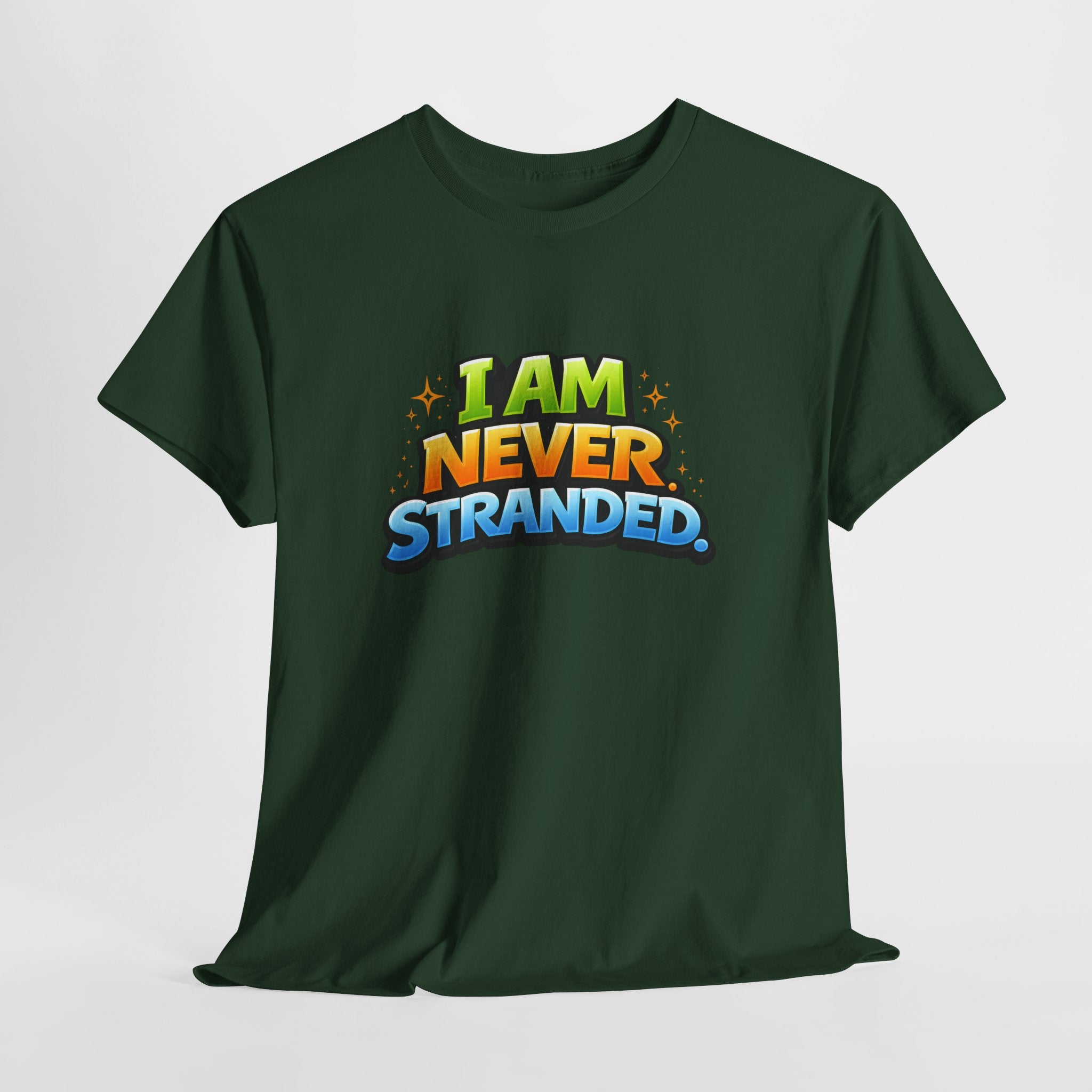 I Am Never Stranded Unisex Tee