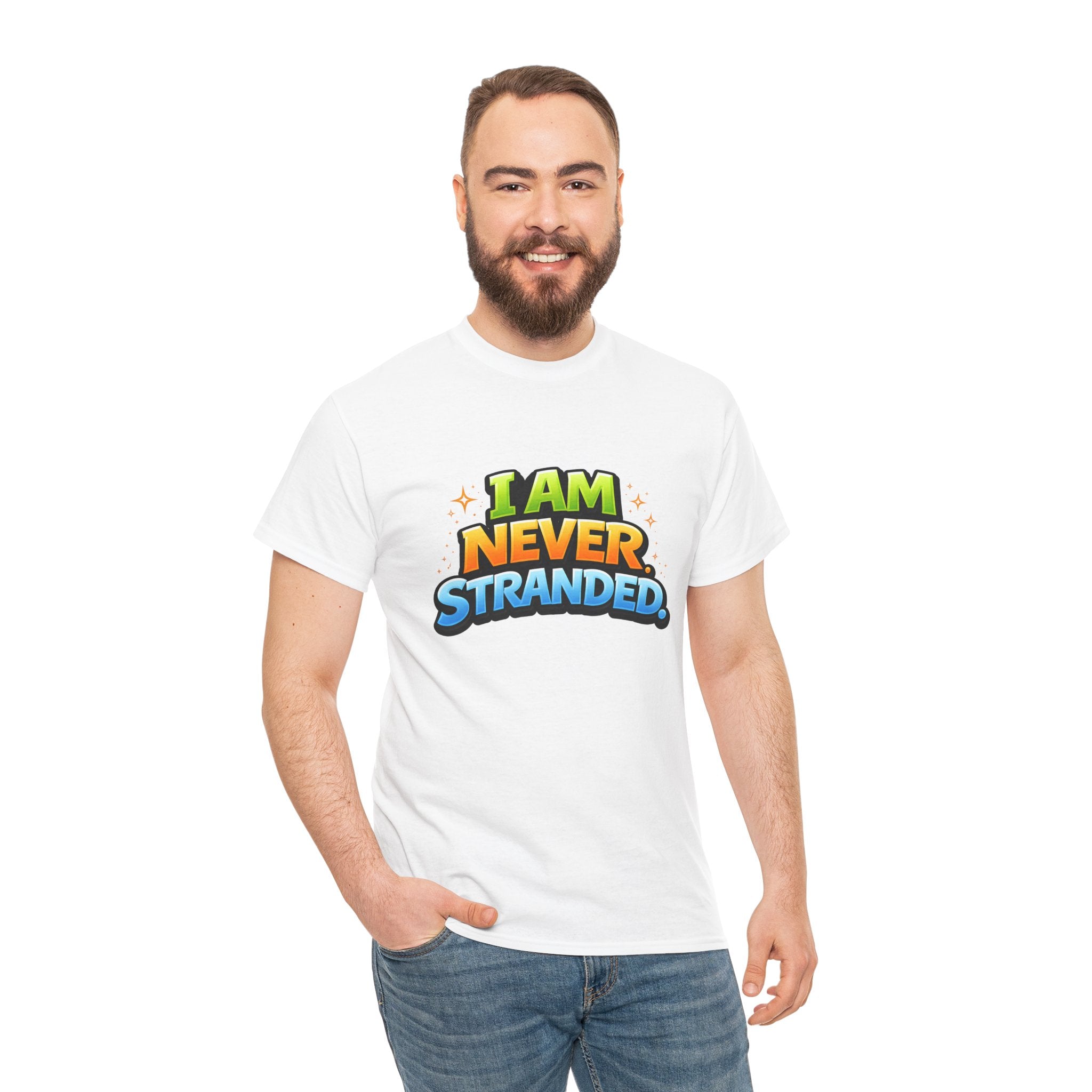 I Am Never Stranded Unisex Tee