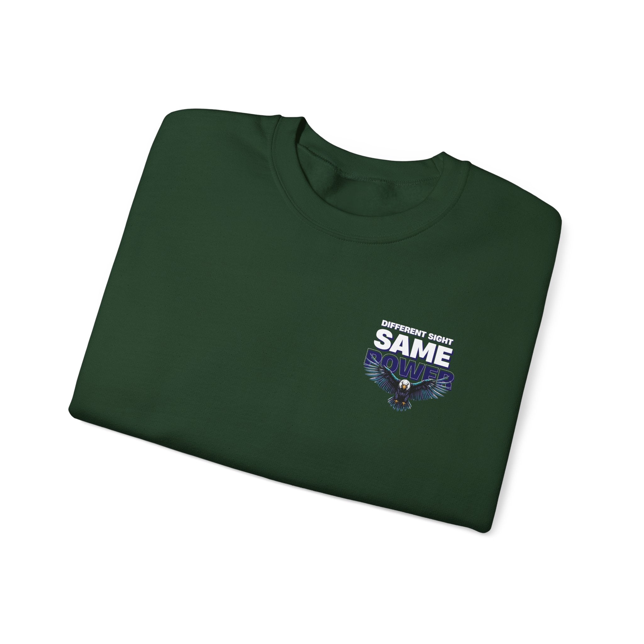 Different Sight Same Power Unisex Sweatshirt