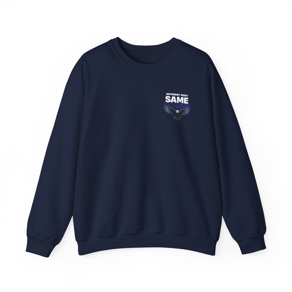 Different Sight Same Power Unisex Sweatshirt