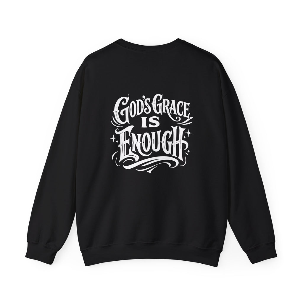God's Grace Is Enough Unisex Sweatshirt