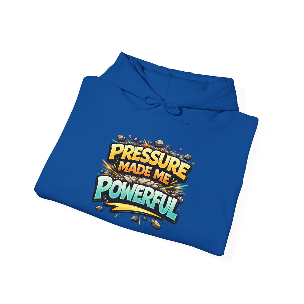 Pressure Made Me Powerful Unisex Hoodie