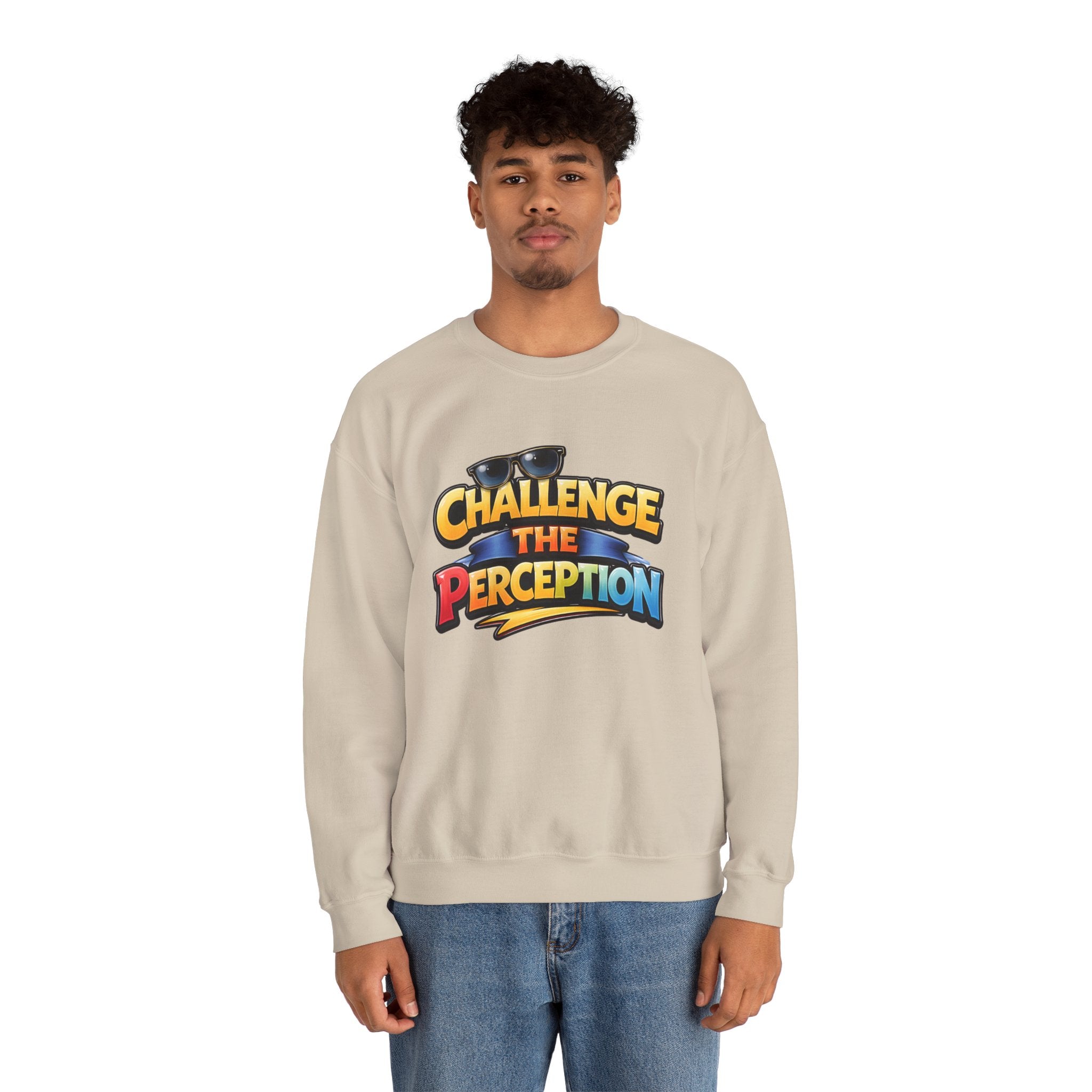Challenge The Perception Unisex Sweatshirt