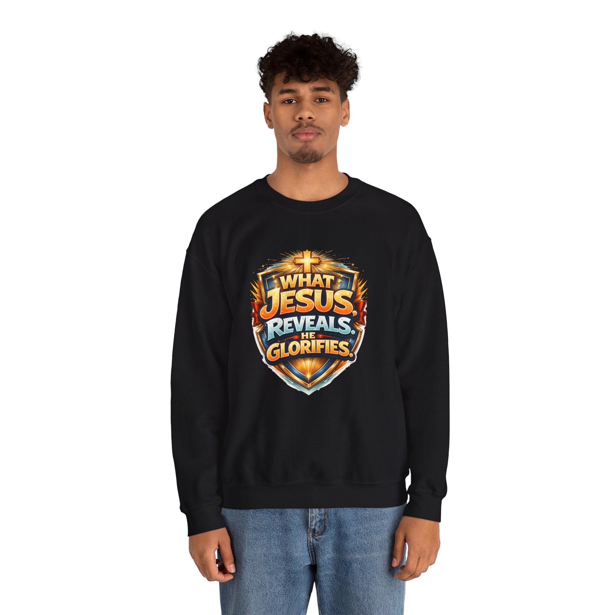 What Jesus Reveals, He Glorifies Unisex Sweatshirt
