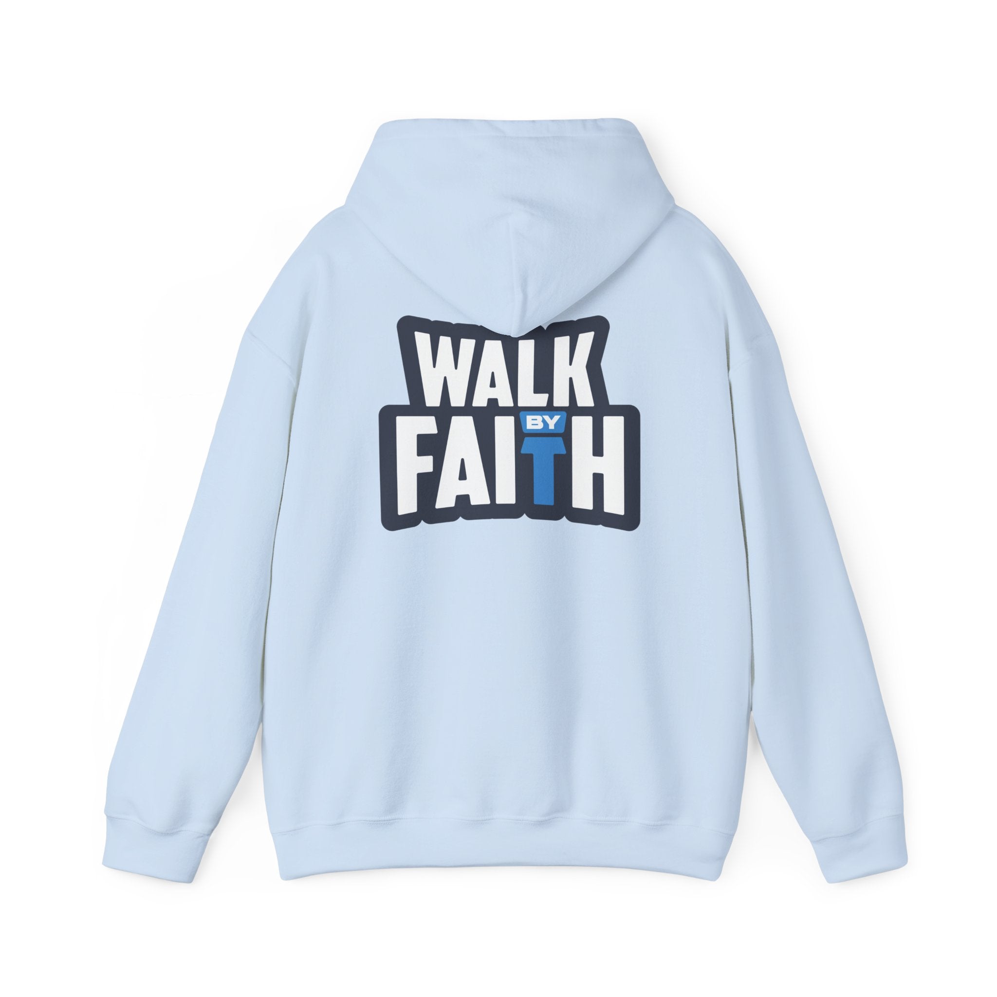 Walk By Faith Unisex Hoodie