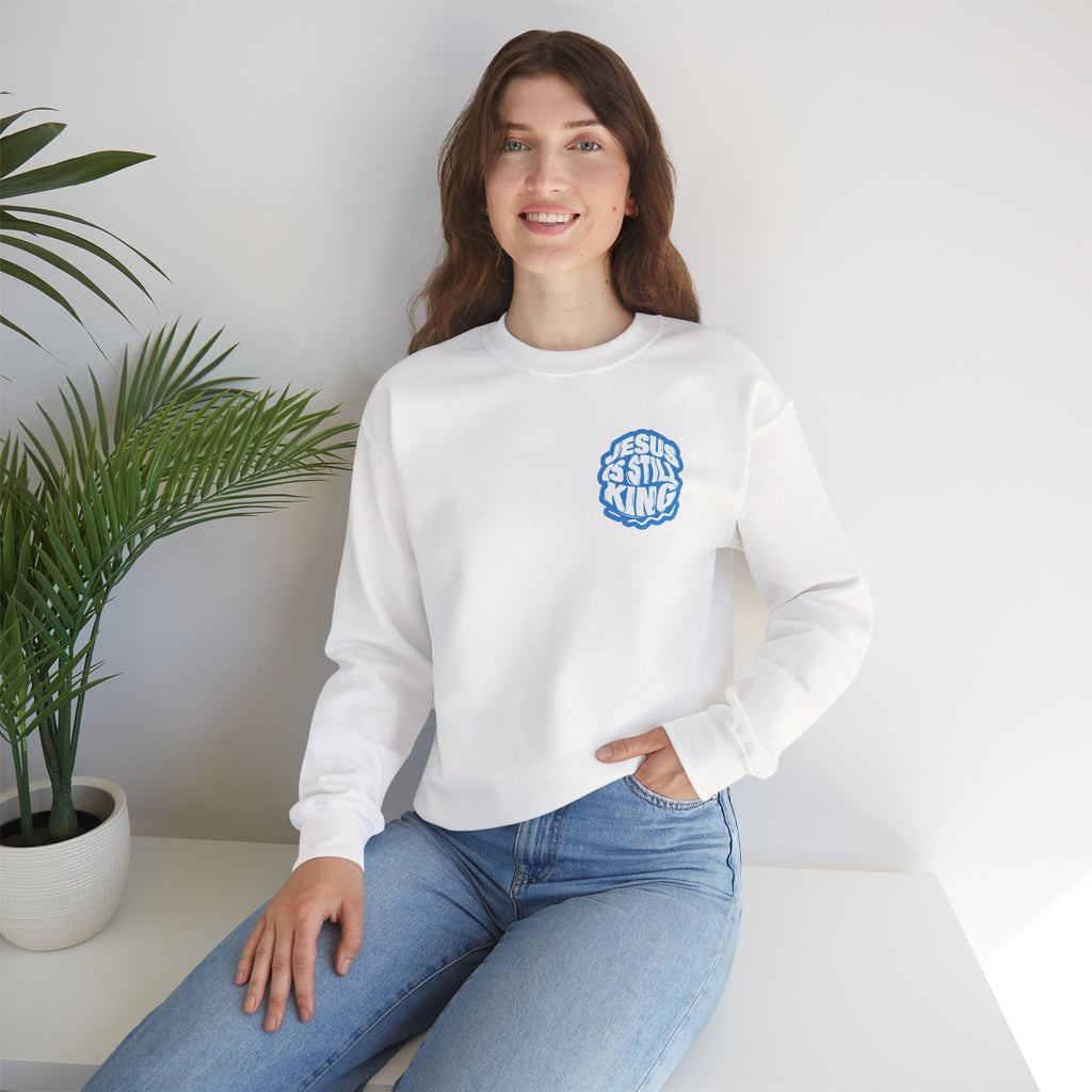 Jesus Is Still King Unisex Sweatshirt
