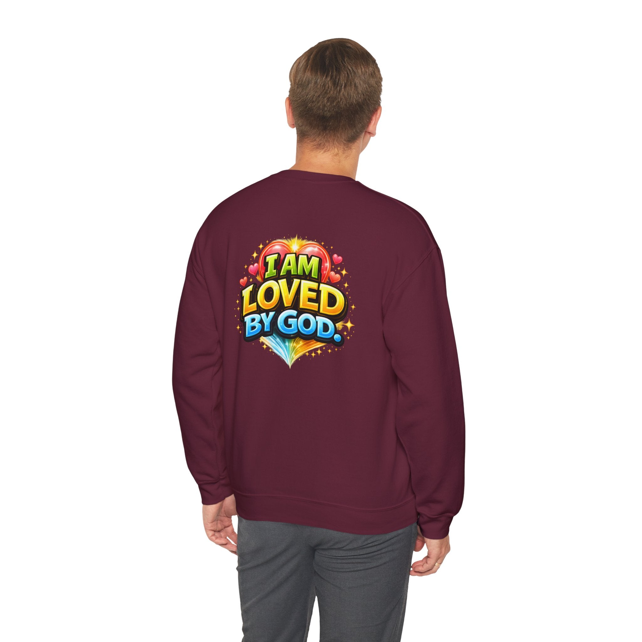 I Am Loved By God Unisex Sweatshirt