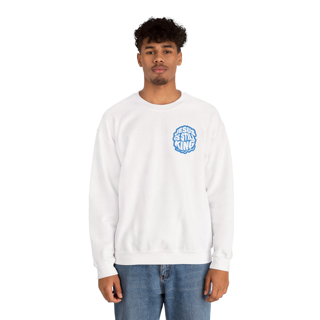 Jesus Is Still King Unisex Sweatshirt