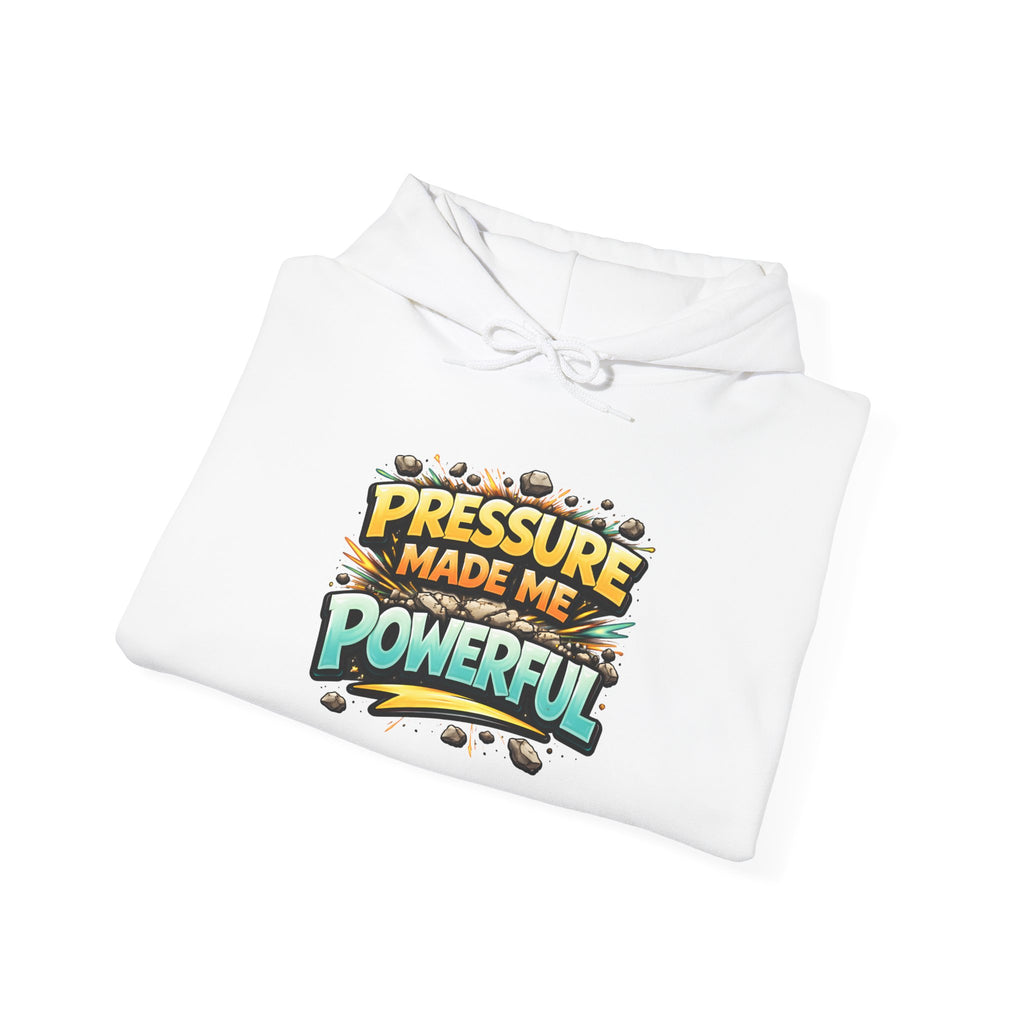Pressure Made Me Powerful Unisex Hoodie