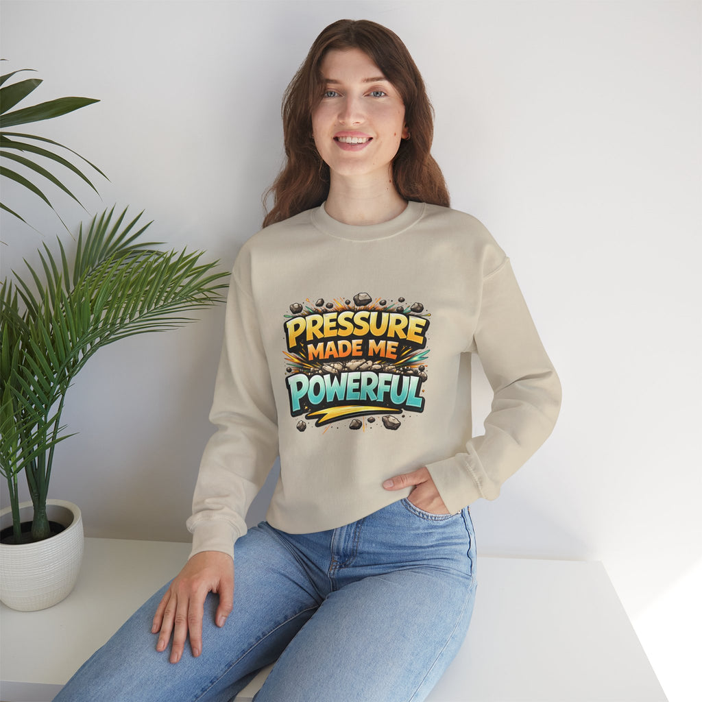 Pressure Made Me Powerful Unisex Sweatshirt