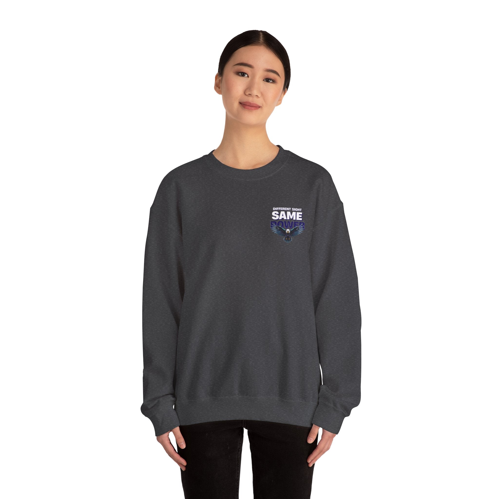 Different Sight Same Power Unisex Sweatshirt