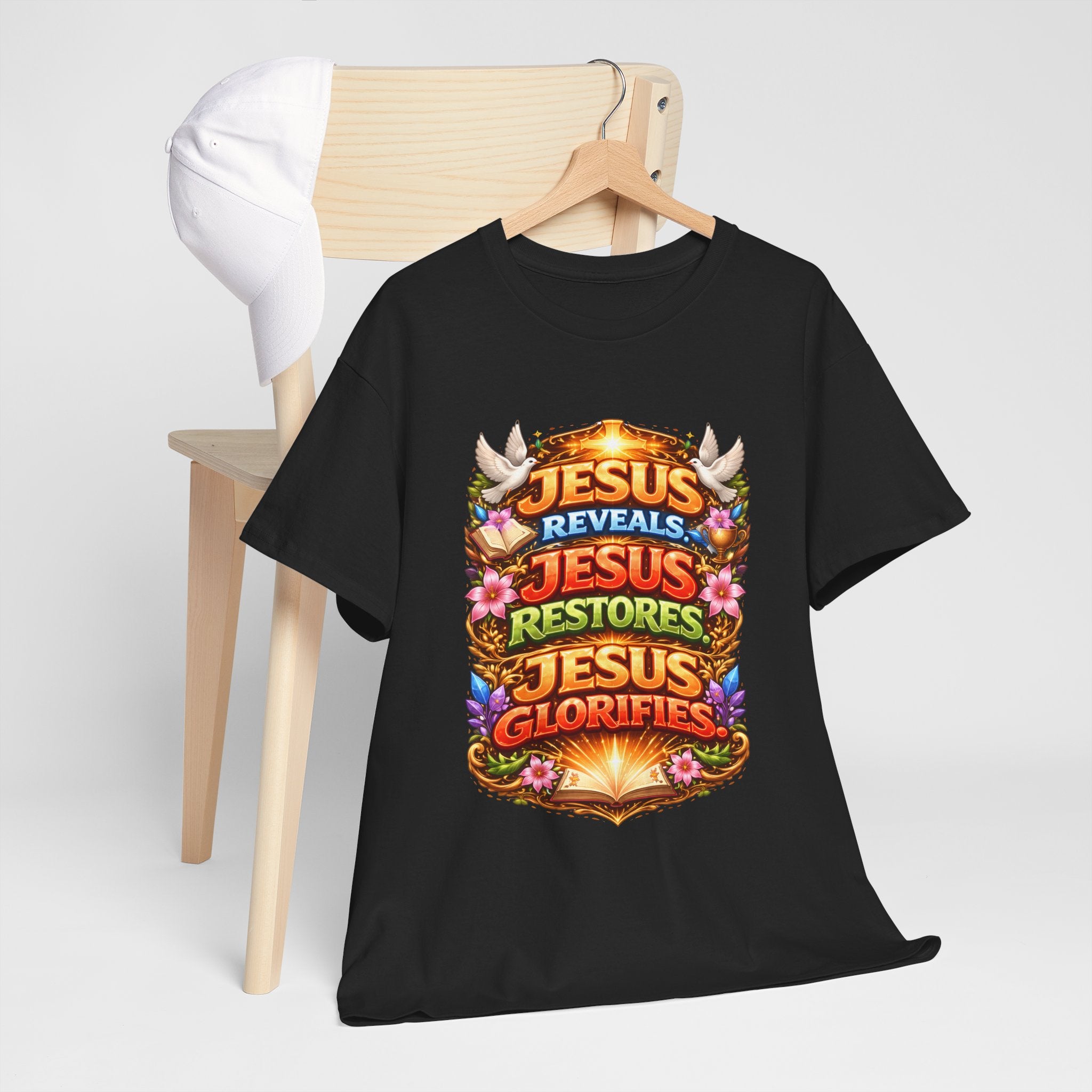 Jesus Reveals, Jesus Restores, Jesus Glorifies Unisex Tee