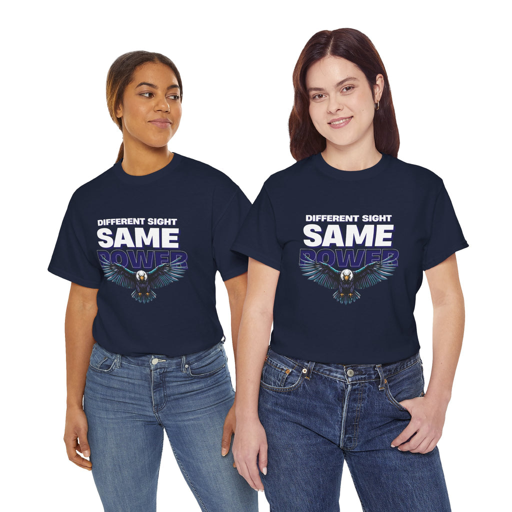 Different Sight Same Power Unisex Tee