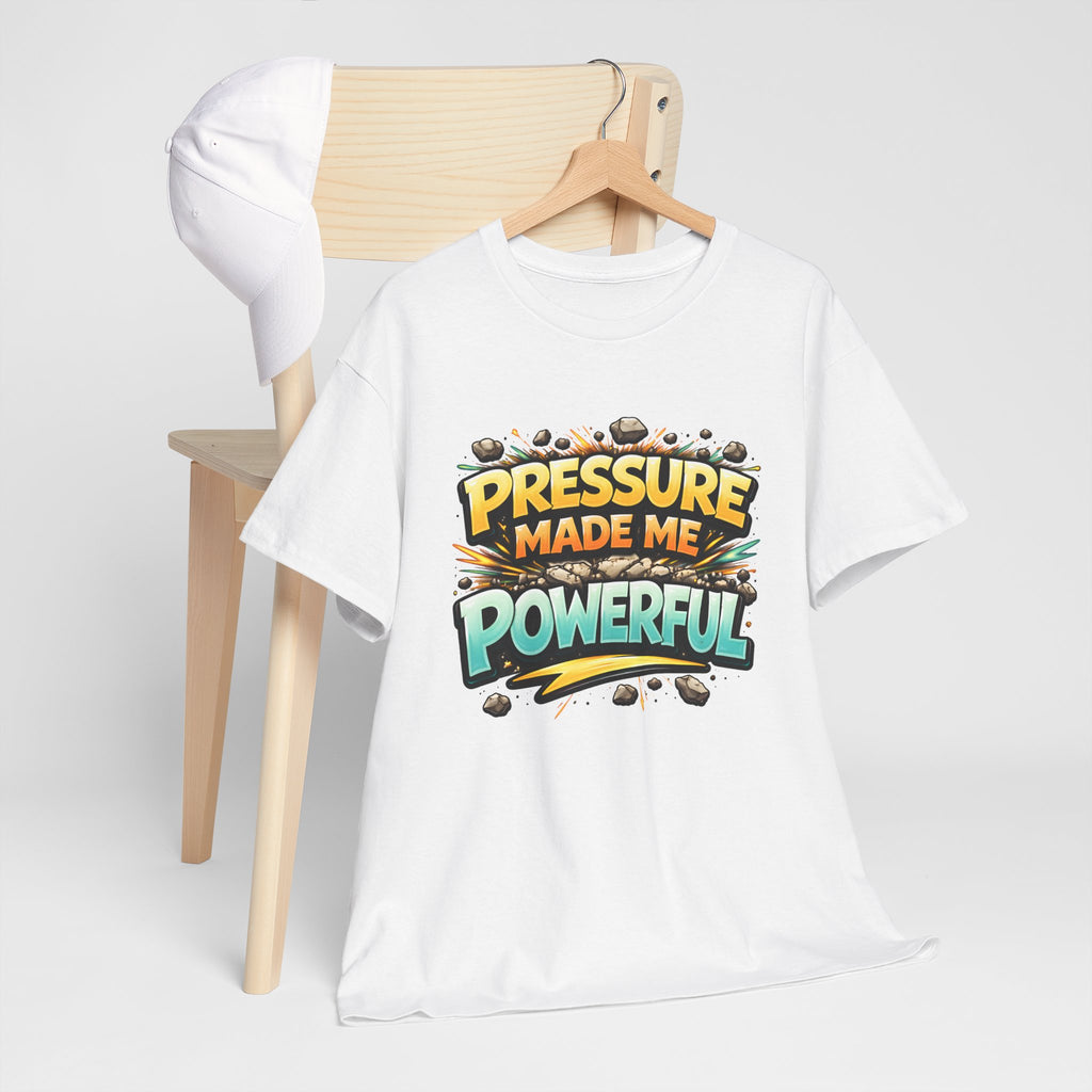 Pressure Made Me Powerful Unisex Tee