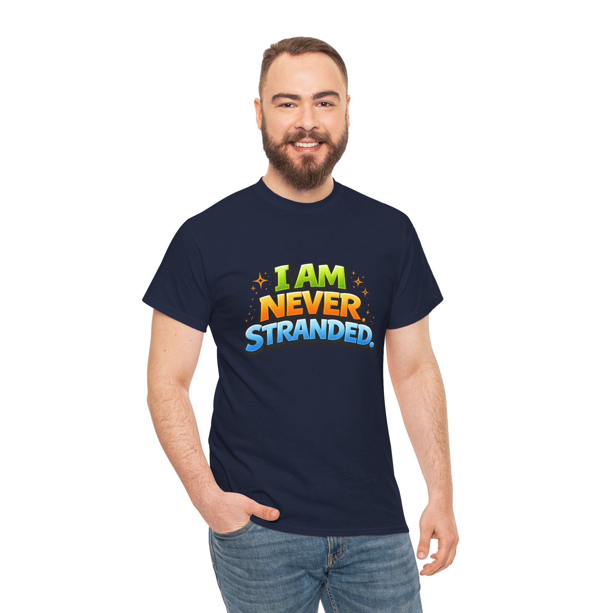 I Am Never Stranded Unisex Tee