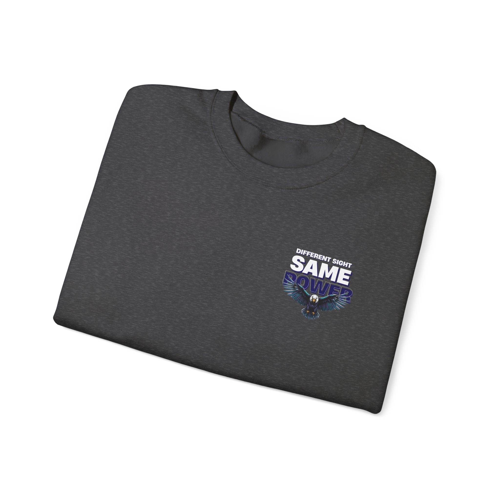 Different Sight Same Power Unisex Sweatshirt