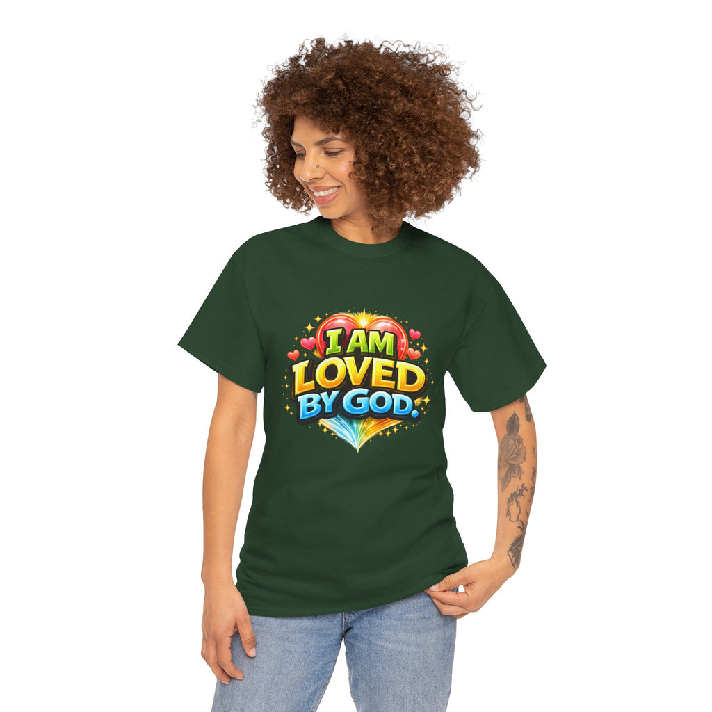 I Am Loved By God Unisex Tee