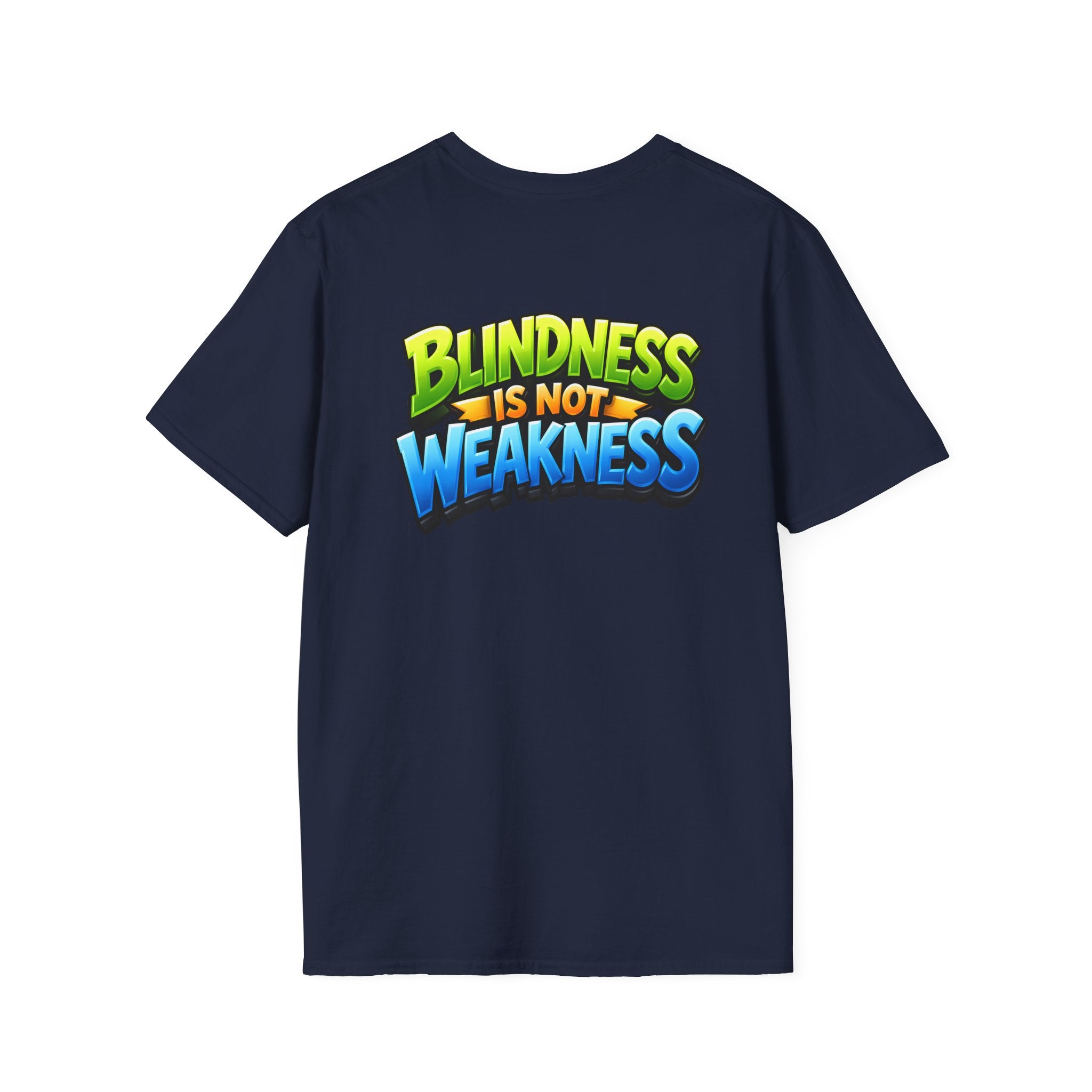 Blindness is not weakness Unisex T-Shirt