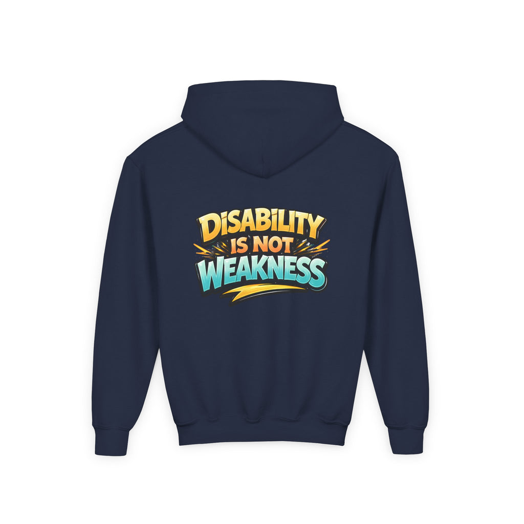 Disability Is Not Weakness Hooded Sweatshirt