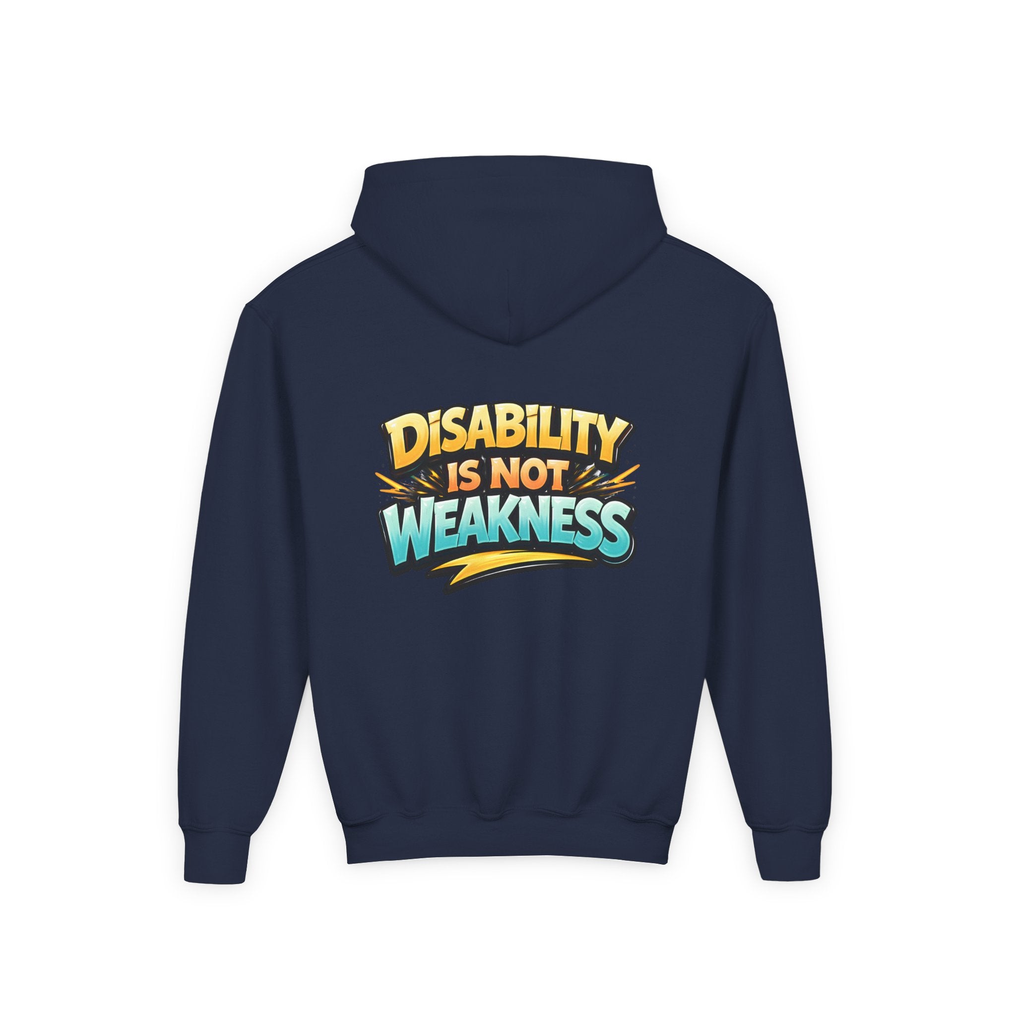 Disability Is Not Weakness Hooded Sweatshirt