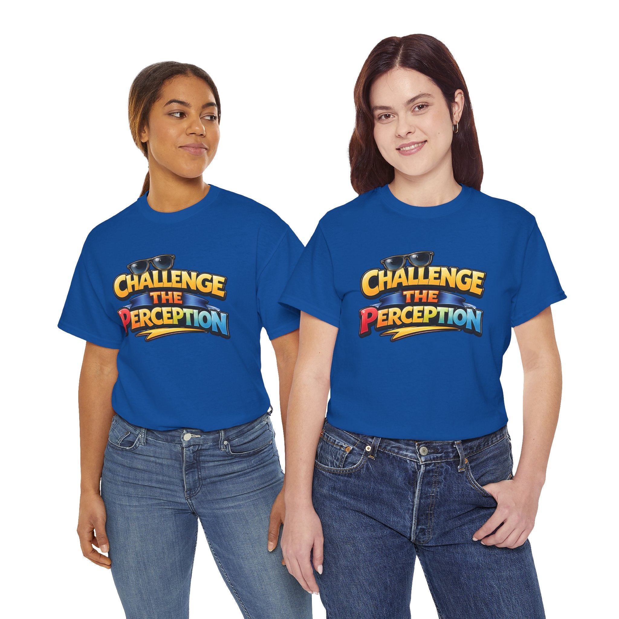 Challenge the perception Unisex Tee