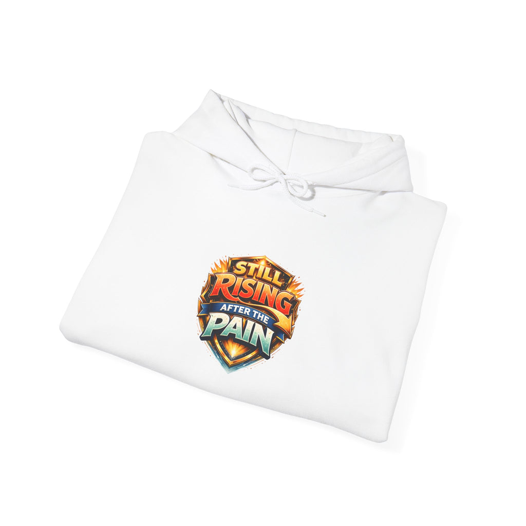 Still Rising After The Pain Unisex Hoodie