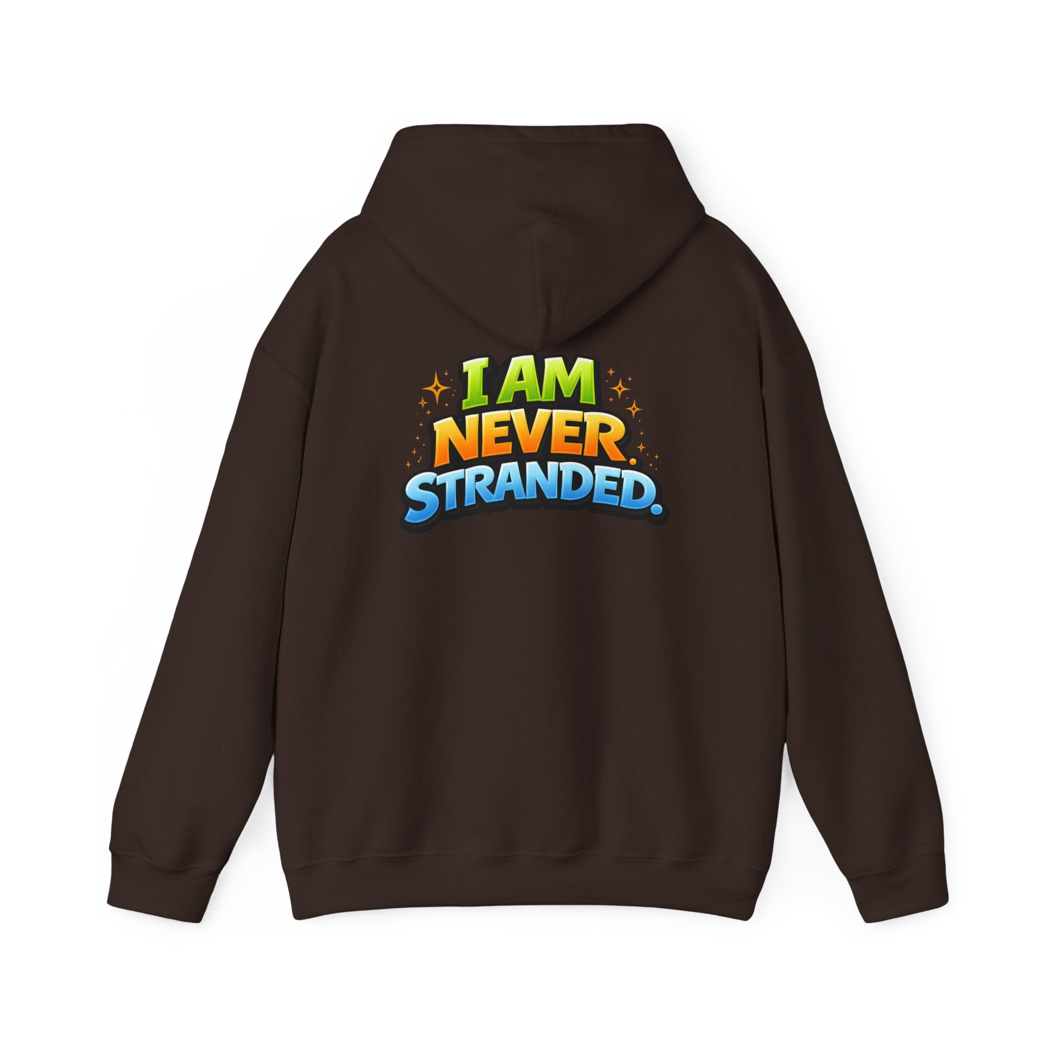 I Am Never Stranded Unisex Hoodie