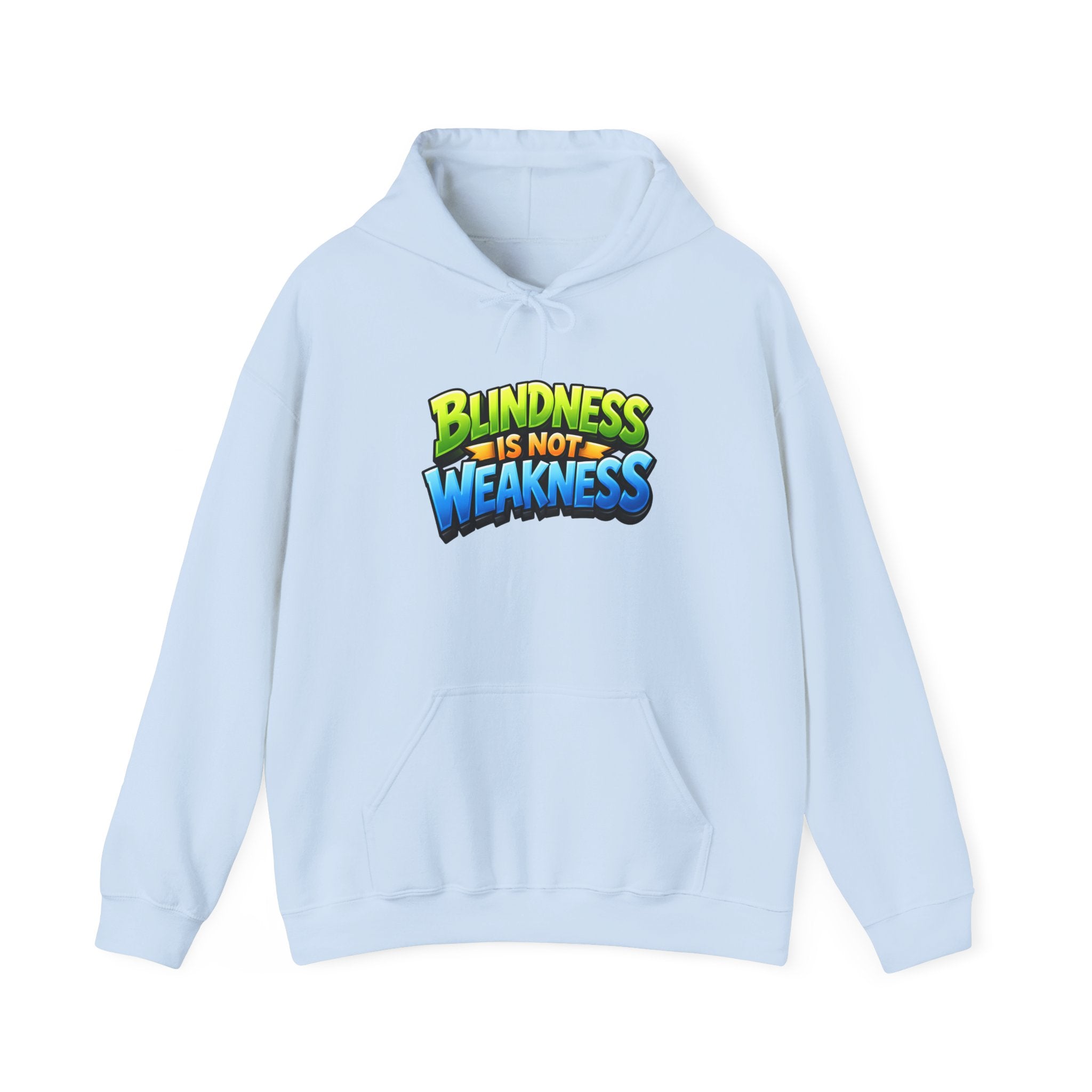 Blindness Is Not Weakness Unisex Hoodie