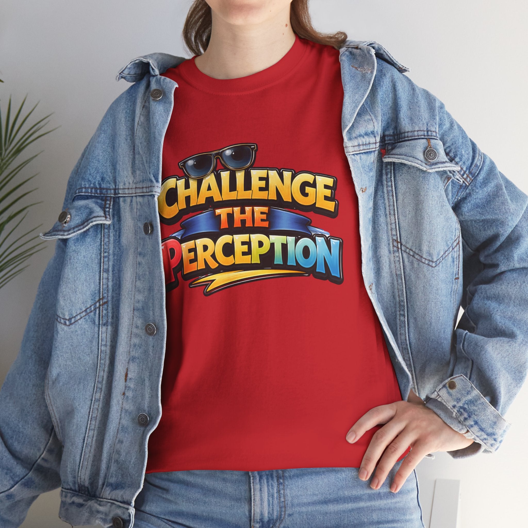 Challenge the perception Unisex Tee