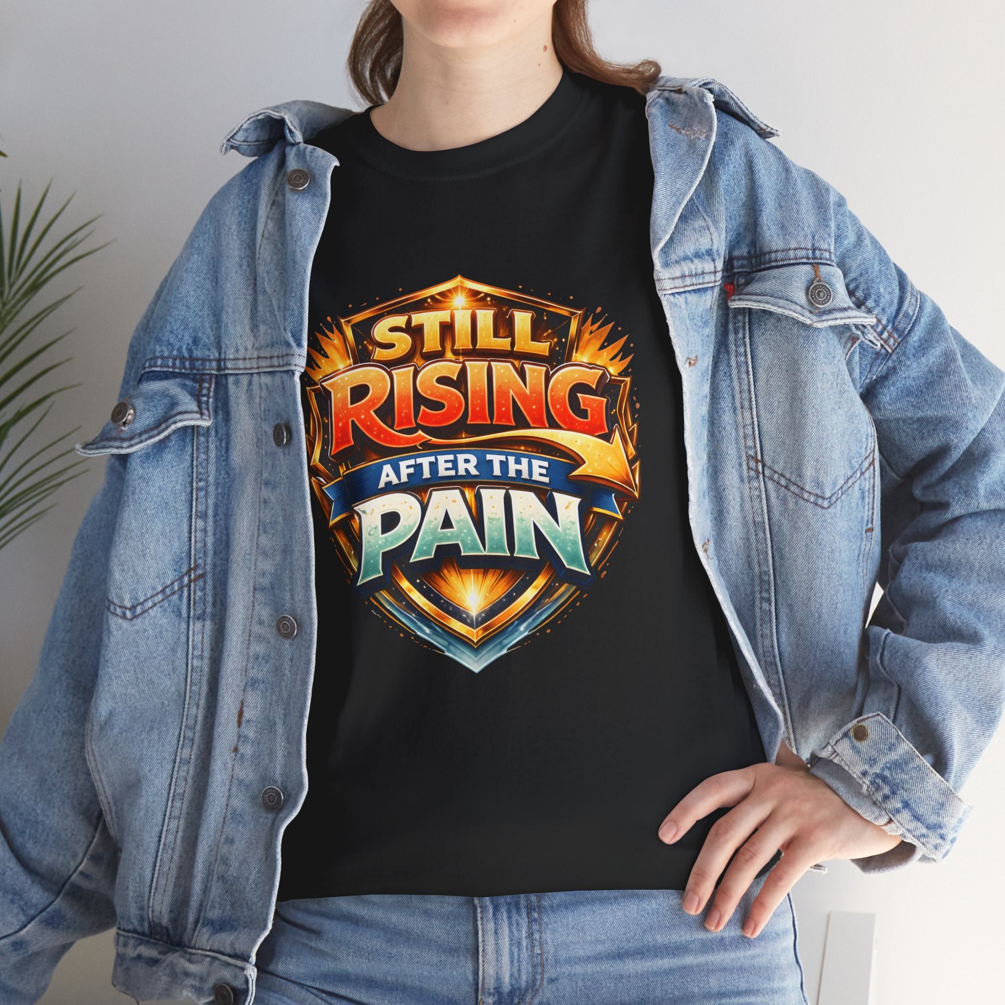 Still Rising After The Pain Unisex Tee
