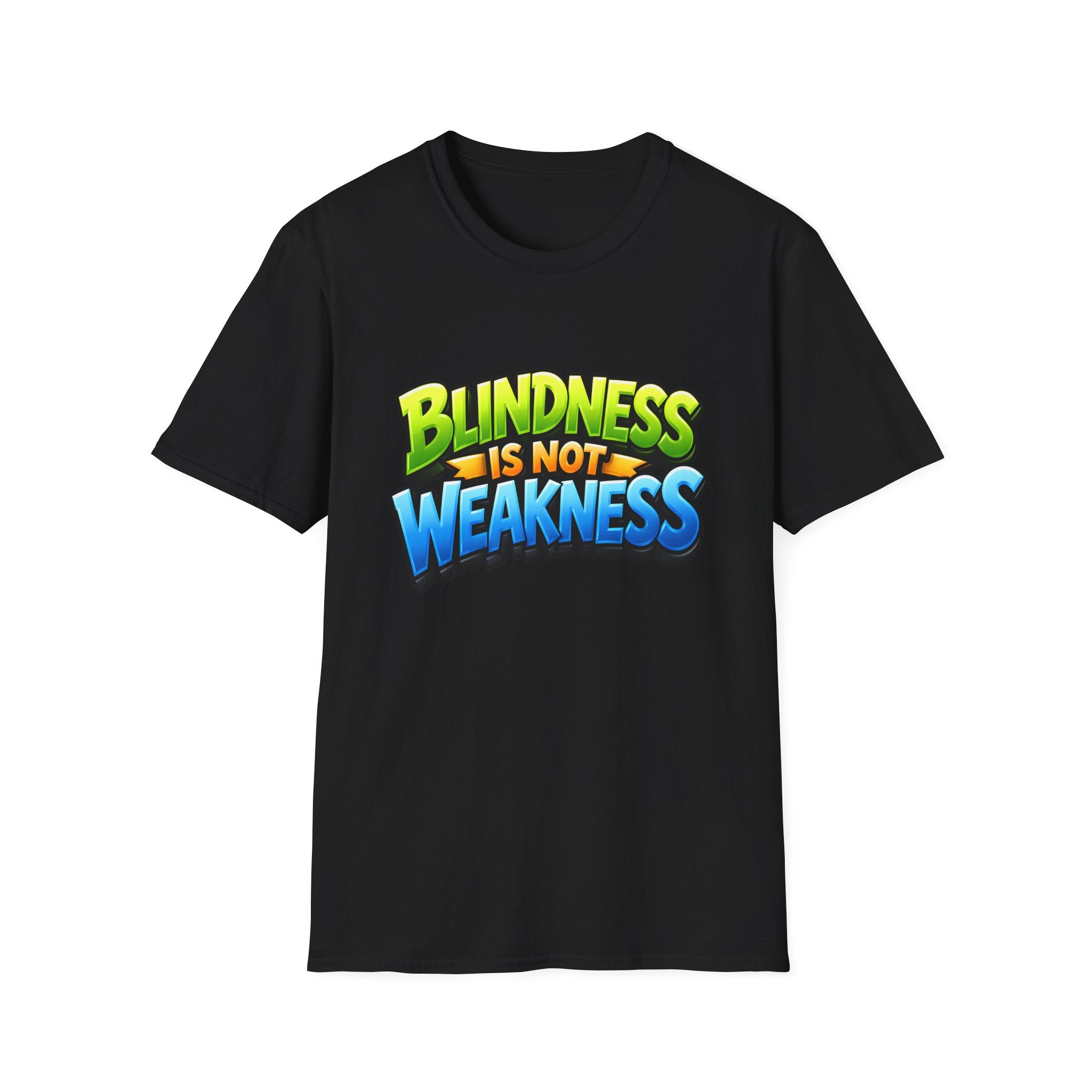 Blindness is not weakness Unisex T-Shirt
