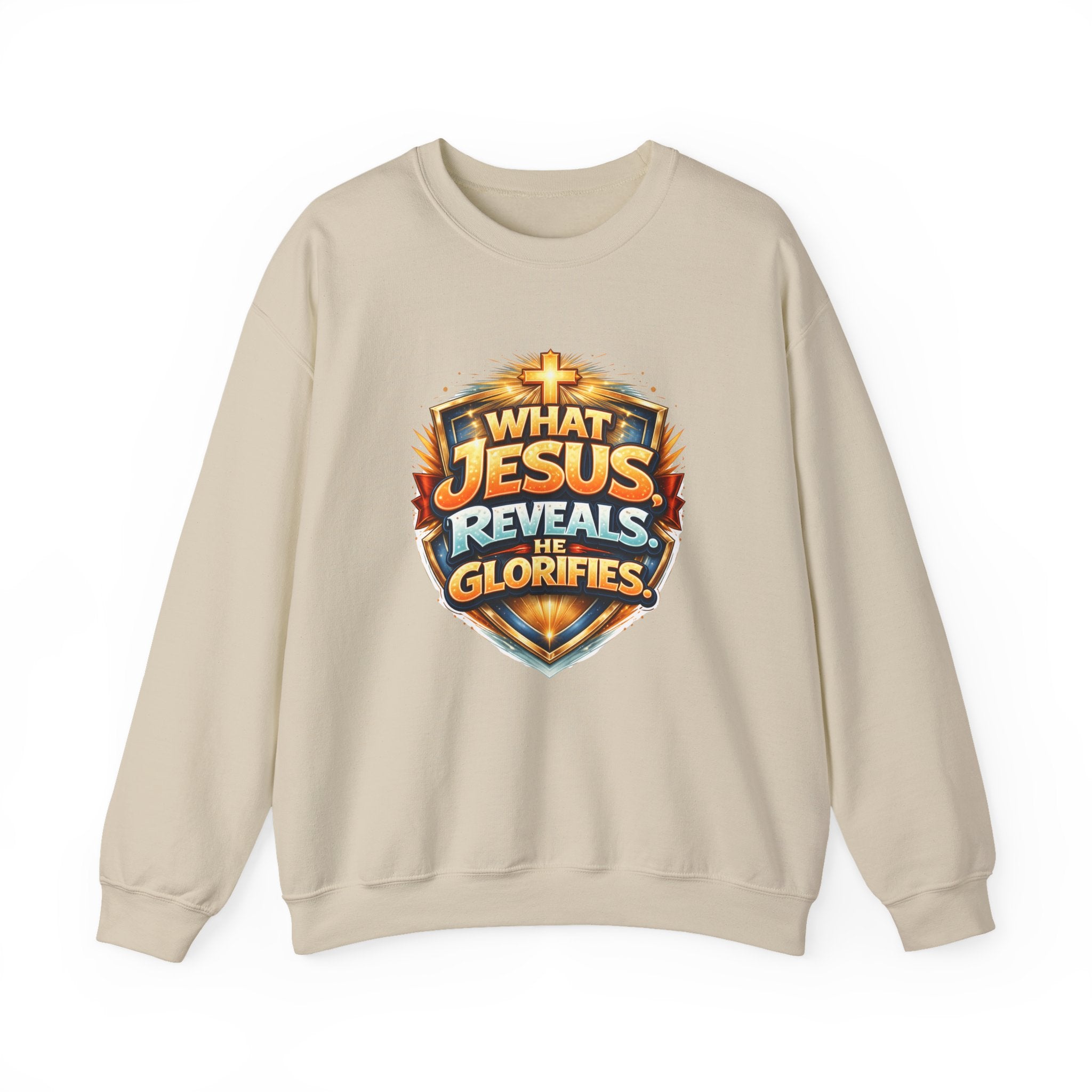 What Jesus Reveals, He Glorifies Unisex Sweatshirt