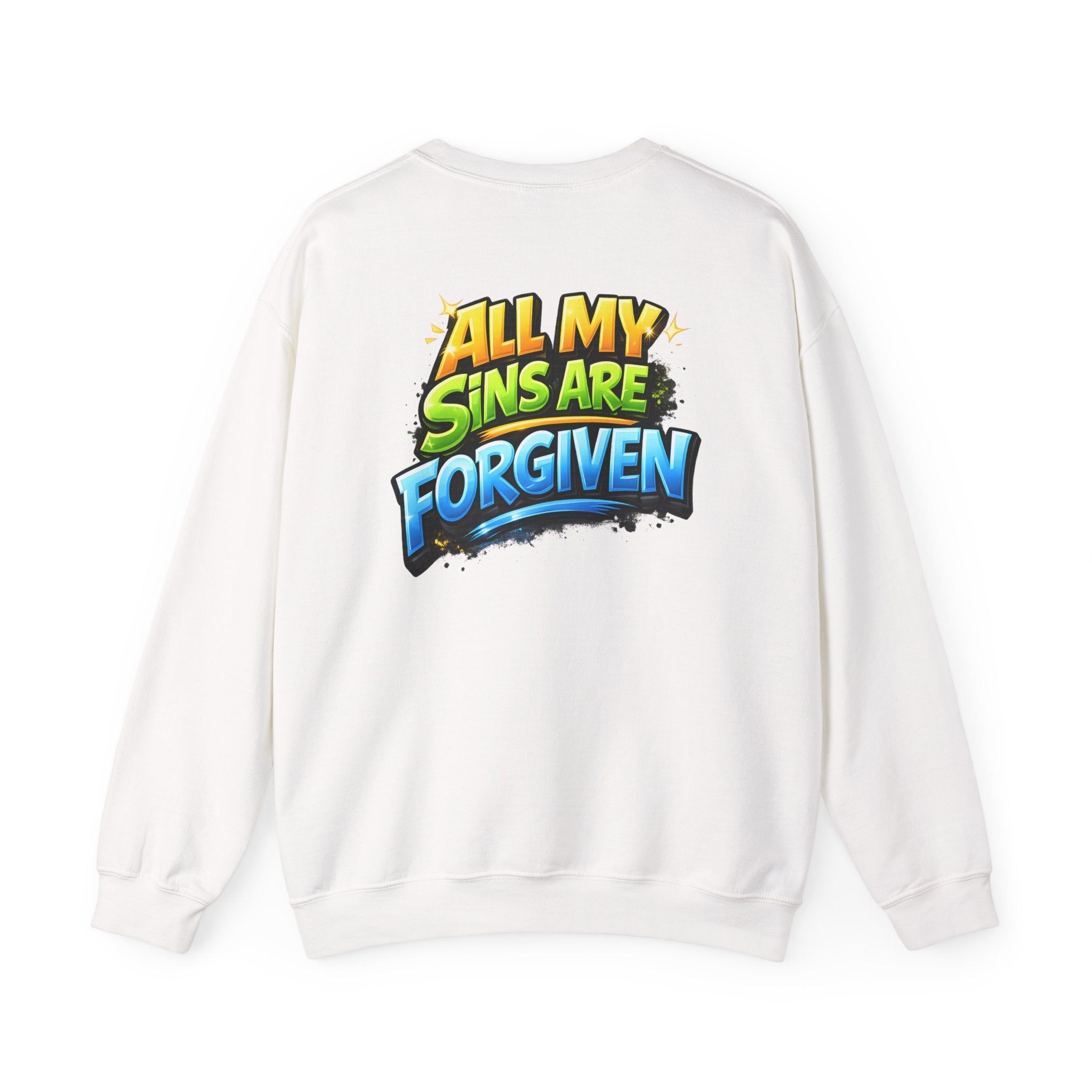 All My Sins Are Forgiven Unisex Sweatshirt