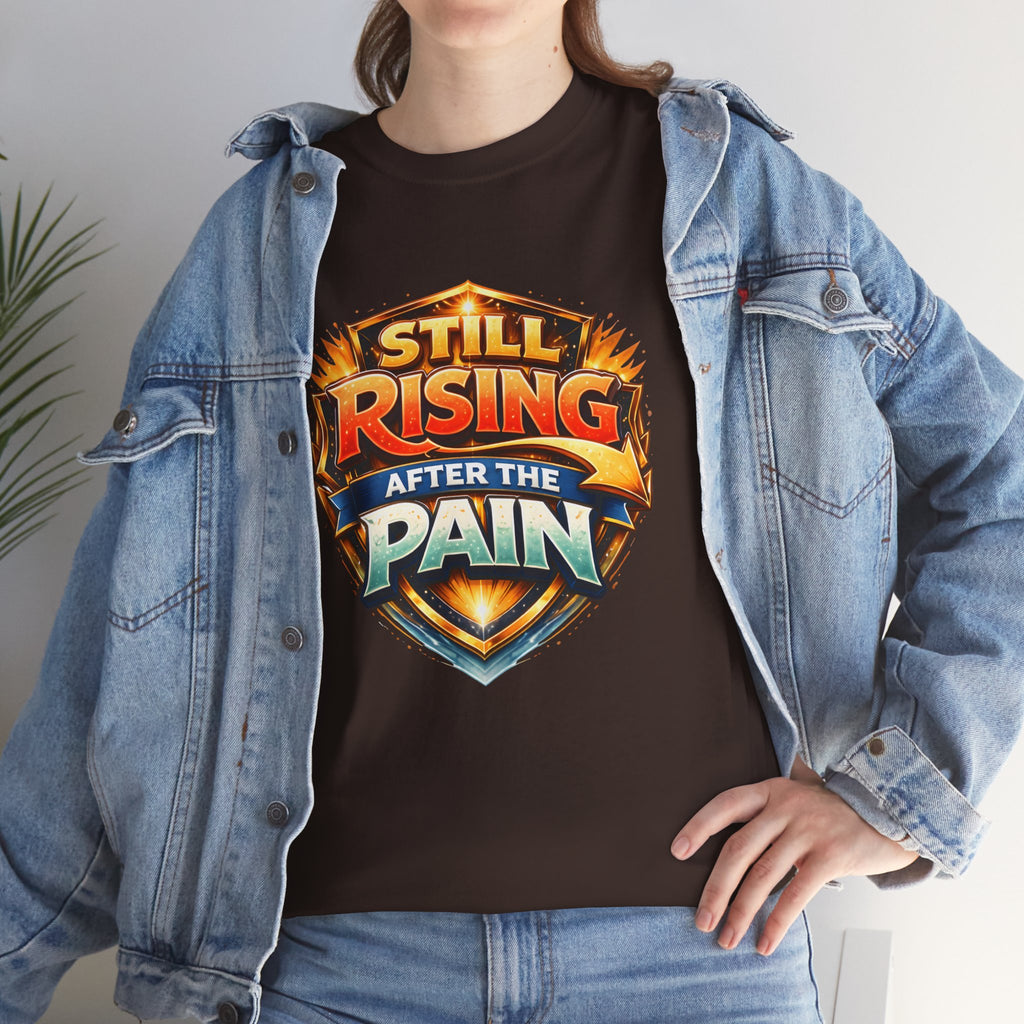 Still Rising After The Pain Unisex Tee