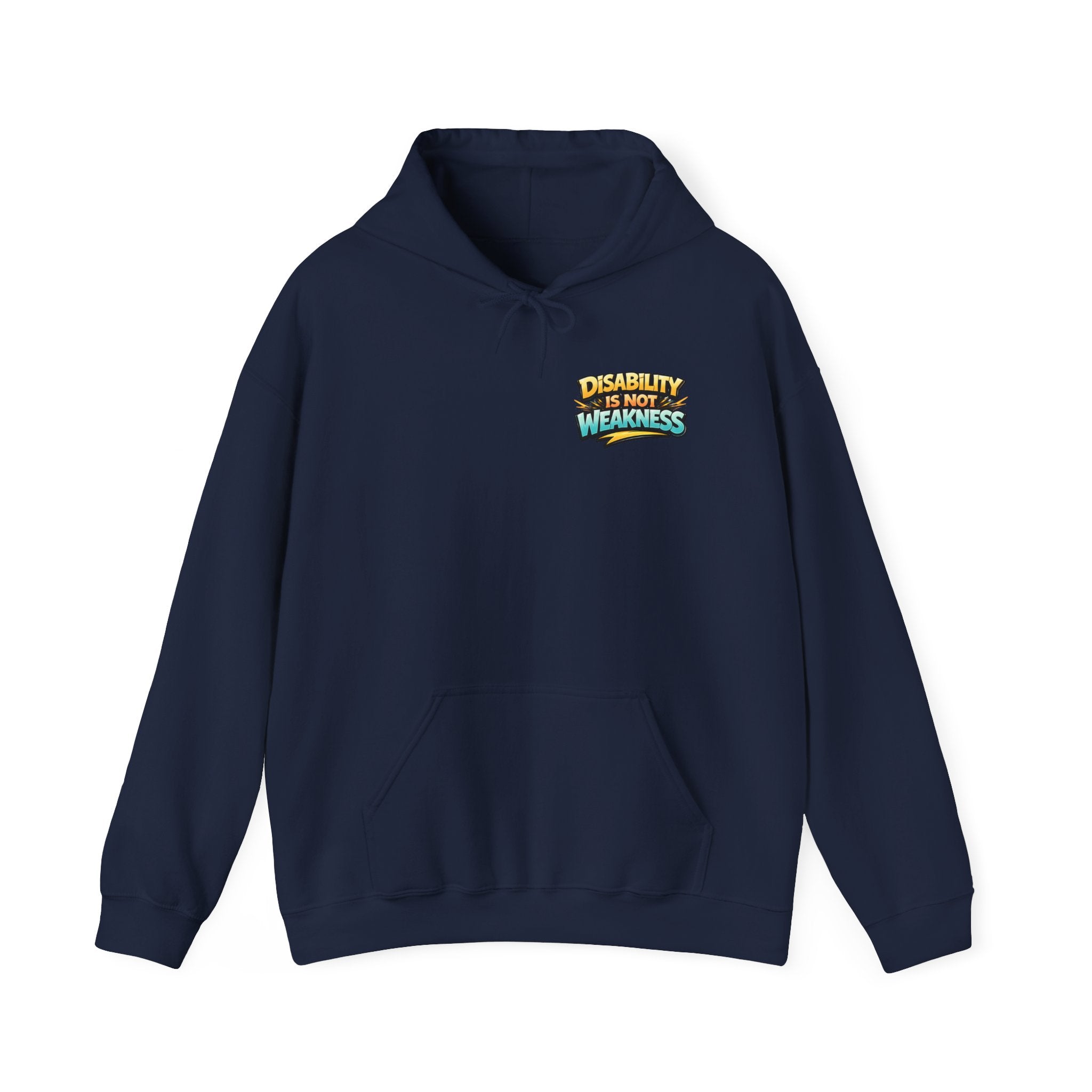 Disability Is Not Weakness Unisex Hoodie