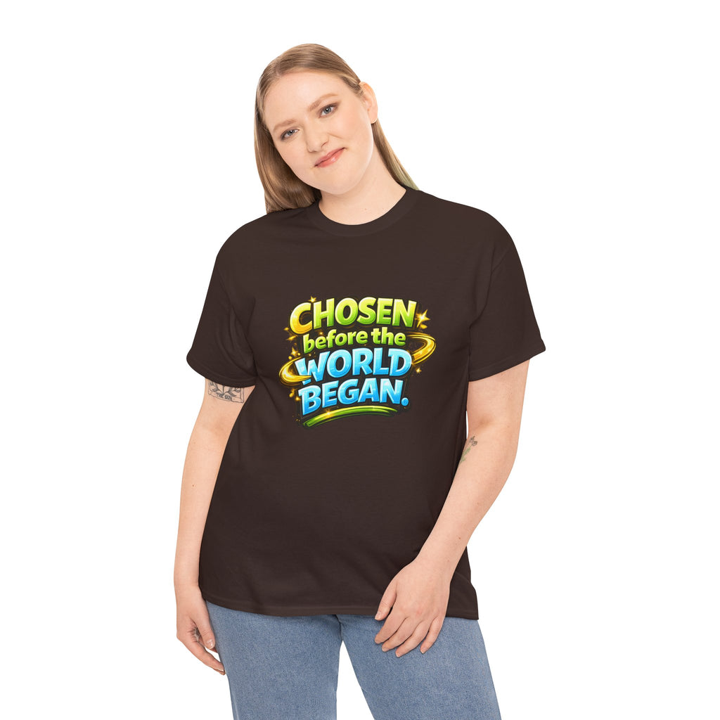 Chosen Before The World Began Unisex Tee