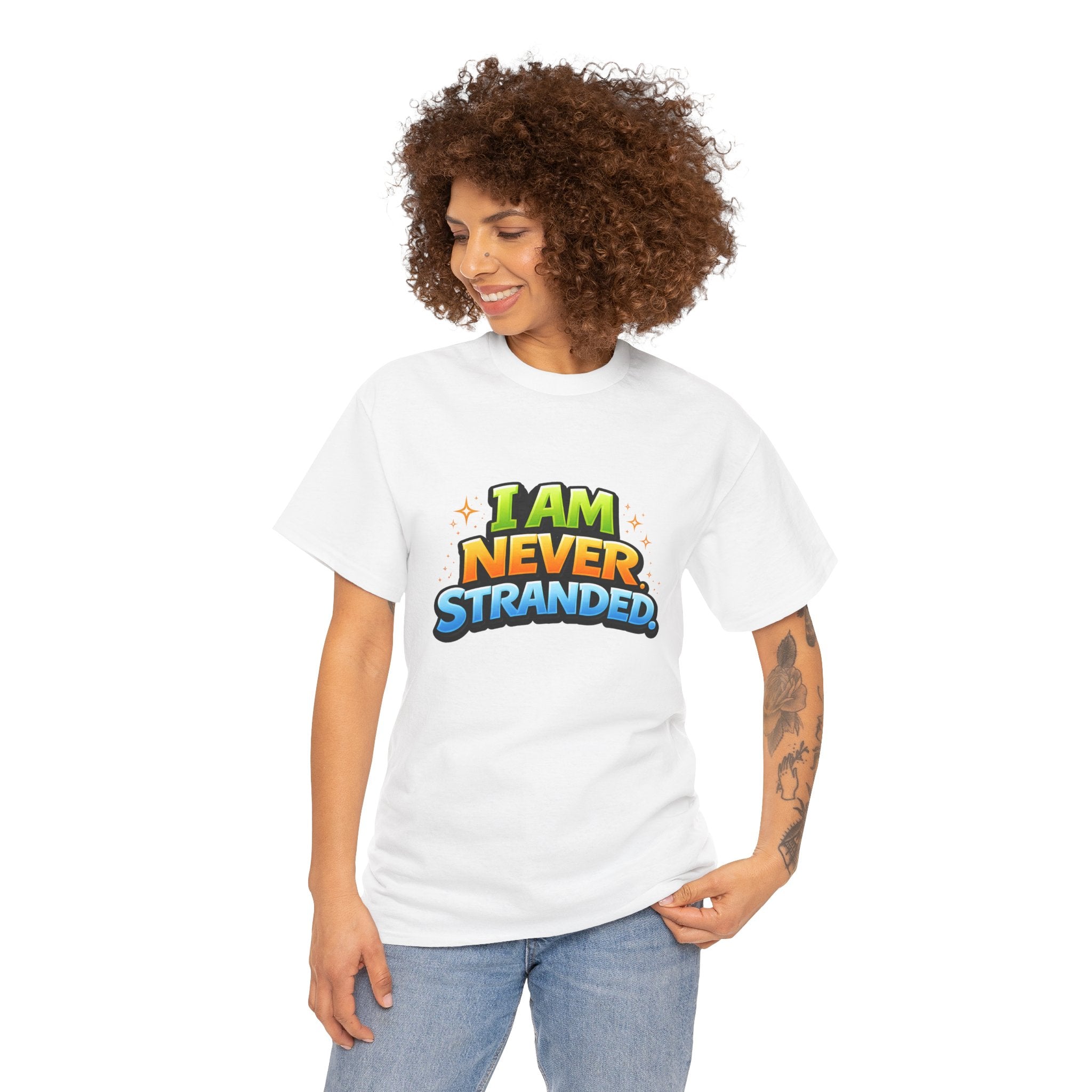 I Am Never Stranded Unisex Tee