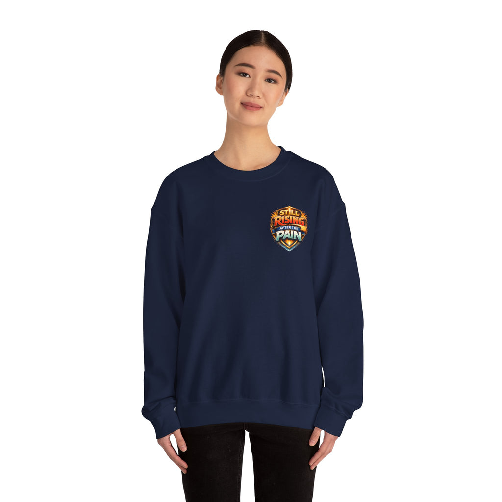 Still Rising After The Pain Unisex Sweatshirt