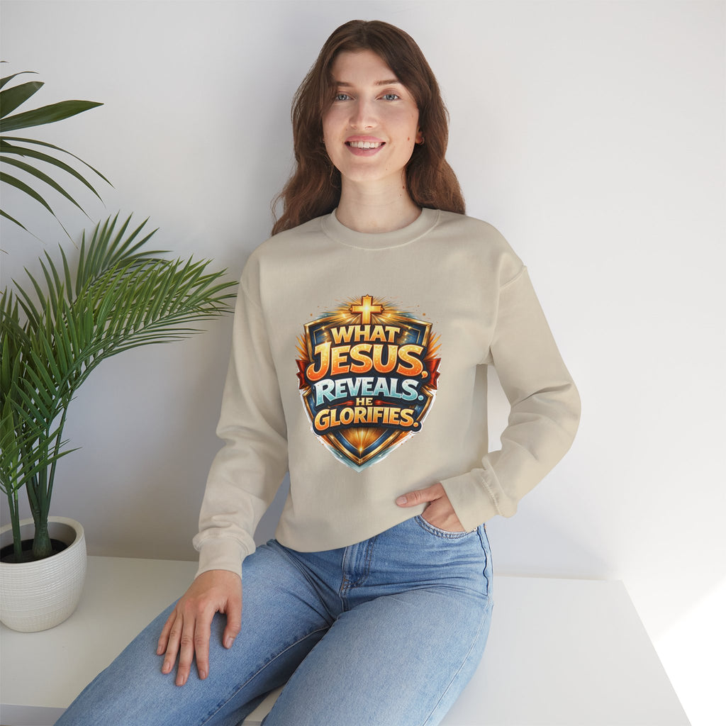 What Jesus Reveals, He Glorifies Unisex Sweatshirt